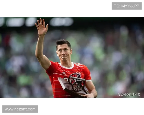 莱万状态火热欧冠赛场独领风骚射手榜争夺战已然开启